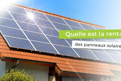 Rentabilité des panneaux solaires
