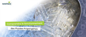 Fonctionnement fluide frigorigène
