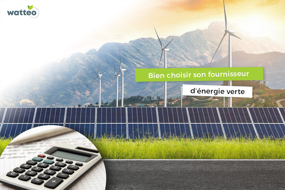Choisir son fournisseur d'énergie verte