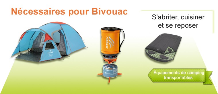 Bivouac : Tente, sac de couchage, réchaud, glacière, mauble et sac de transport